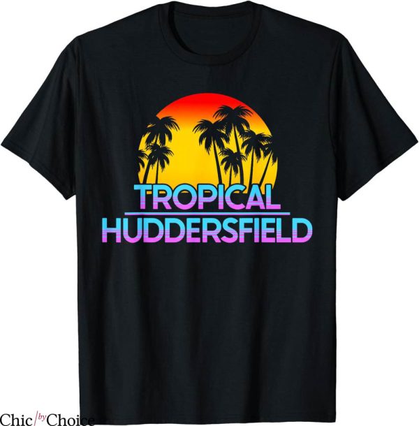 Huddersfield Town T-Shirt Uk Funny British Weather