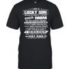 I Am A Lucky Son Awesome Mom You Mess With Me Very Hard shirt