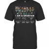 I Am A Spartan Signatures T-Shirt