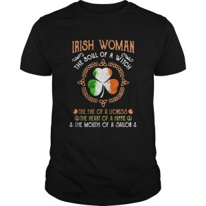 Irish Woman The Soul Of The Witch The Fire Of A Lioness The Heart Of A Hippie shirt