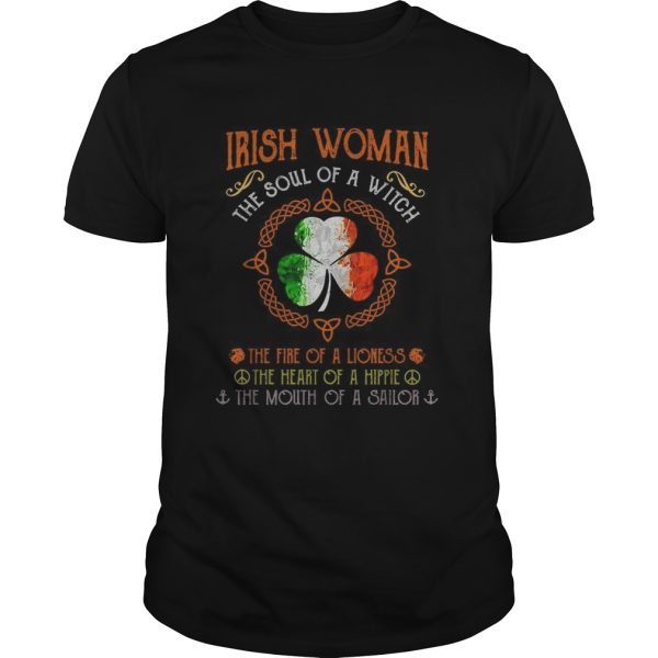 Irish woman the suol of a witch the fire of a lioness shirt