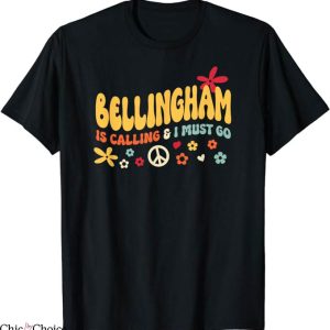 Jude Bellingham T-Shirt Bellingham Is Calling I Must Go