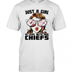 Just A Girl In Love With Her Kansas City Chiefs T-Shirt