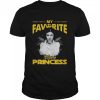 Leia Organa My Favorite Disney Princess Shirt