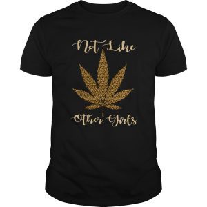 Leopard Cannabis Not Like Other Girls shirt