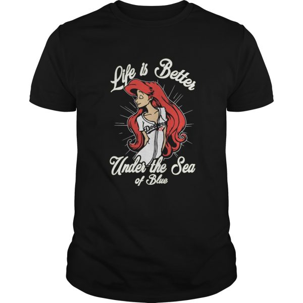 Los Angeles Dodgers Baseball Life Is Better Under The Sea Of Bue shirt