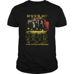 Mash 4077 48th Anniversary 1972 2020 Thank You For The Memories shirt
