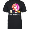 Mickey Dunkin Donuts no day off shirt