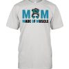 Mom Made Of Music Shirt