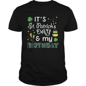 My Birthday St Patricks Day Drinking shirt