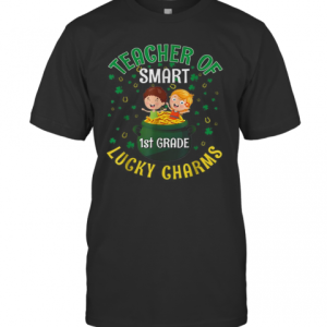Nice Lucky Charms St Patricks Day 1St Grade Teacher T-Shirt