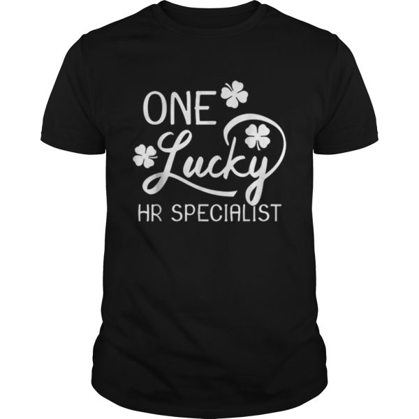 One Lucky Hr Specialist St Patricks Day shirt