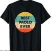 Paolo Nutini T-Shirt Best Paolo Ever T-Shirt Music
