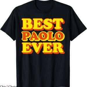 Paolo Nutini T-Shirt Paolo First Name Funny T-Shirt Music