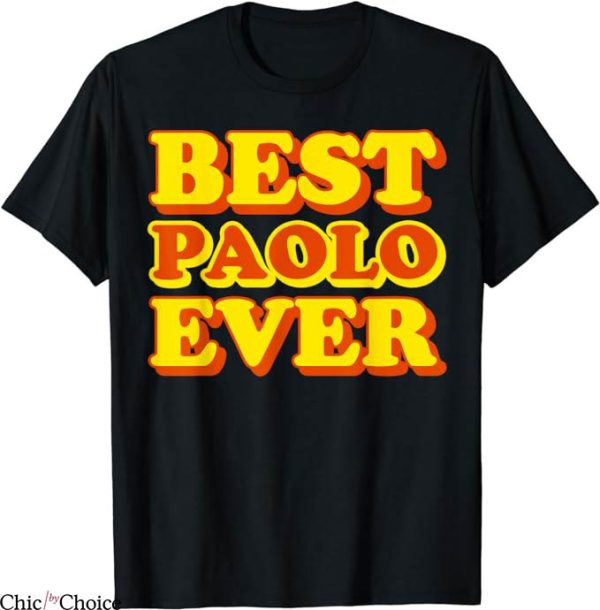 Paolo Nutini T-Shirt Paolo First Name Funny T-Shirt Music