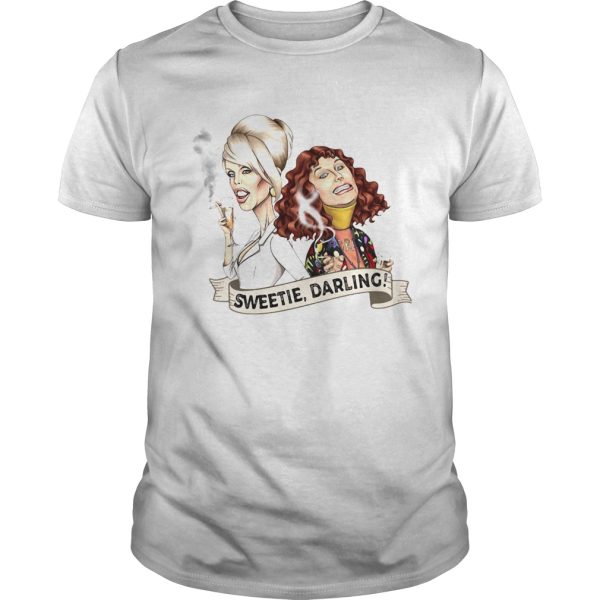 Patsy And Edina Sweetie Darling shirt