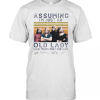 Pink Floyd Assuming I’M Just An Old Lady Was Your First Mistake Signatures Vintage Retro T-Shirt