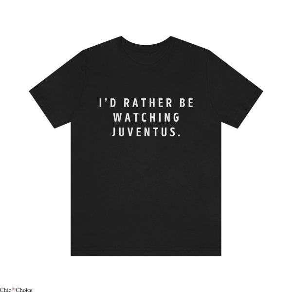 Pink Juventus T-Shirt I’d Rather Be Watching FC Serie Soccer
