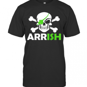 Pretty Irish Pirate Skull And Cross Bones St Patricks Day T-Shirt