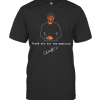 RIP Black Panther Thank You For The Memories Signature T-Shirt