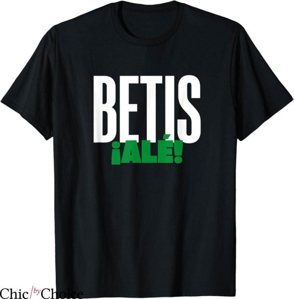 Real Betis Retro T-shirt  Betis Ale! T-shirt