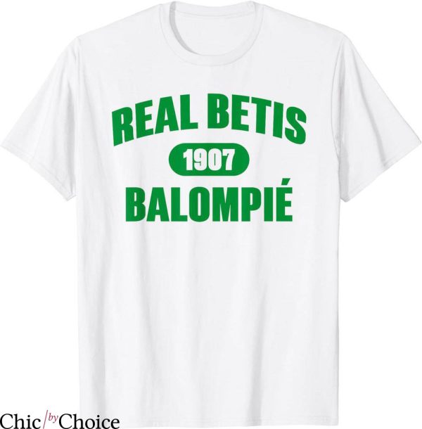 Real Betis Retro T-shirt Real Betis Balompie Since 1907 T-shirt