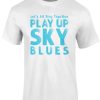 Retro Coventry City T-Shirt Play Up Sky Blues Or Woman Chant