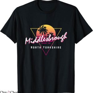 Retro Middlesbrough T-Shirt North Yorkshire 80s Funny Sunset