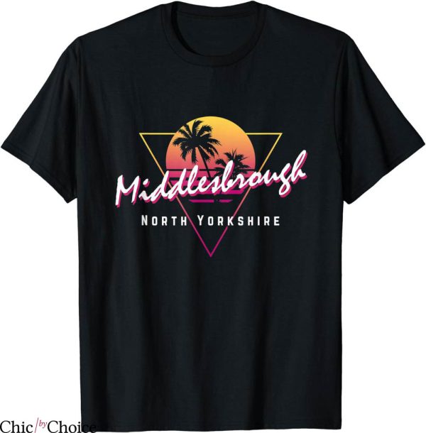 Retro Middlesbrough T-Shirt North Yorkshire 80s Funny Sunset