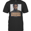 Rip Black Panther Chadwick Boseman Actor 1977 2020 T-Shirt