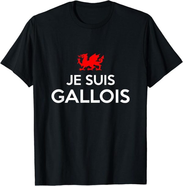 Rugby Tour T-Shirt Je Suis Gallois I Am Welsh French