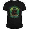 St Patrick Day Irish I Am Kiss Me Dachshund Dog You Must shirt