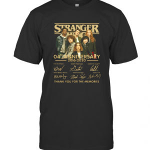 Stranger Things 4Th Anniversary 2016 2020 Thank You For The Memories T-Shirt