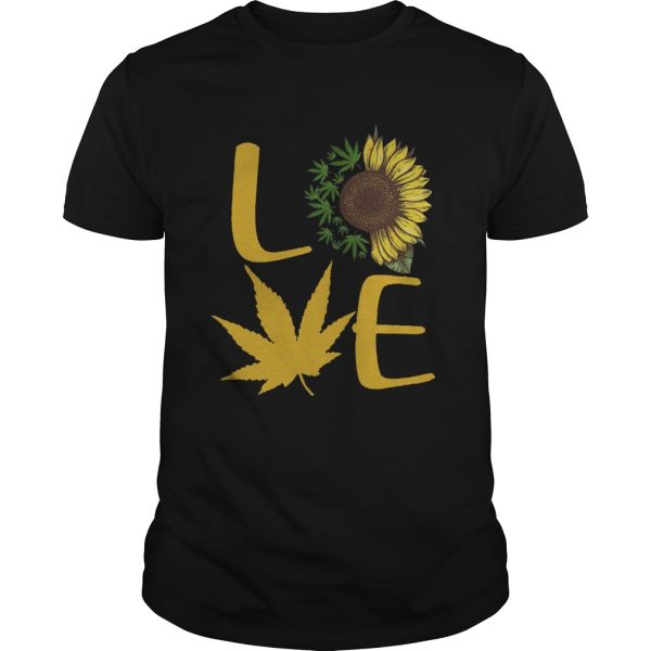 Sunflower And Cannabis Love shirt