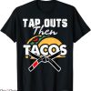 Tap Out T-Shirt Funny Brazilian BJJ Jiu Jitsu Lover T-Shirt