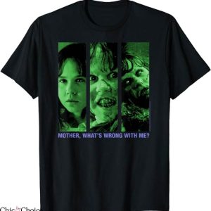 The Exorcist T-Shirt Whats Wrong with Me T-Shirt Halloween