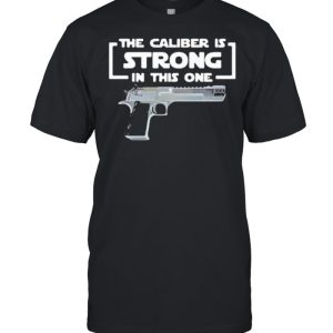 The caliber is strong in this one gun shirt