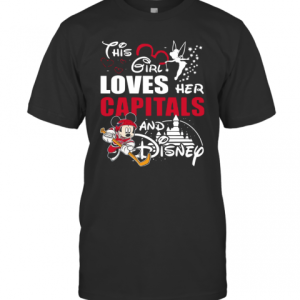 This Girl Love Her Washington Capitals And Mickey Disney T-Shirt