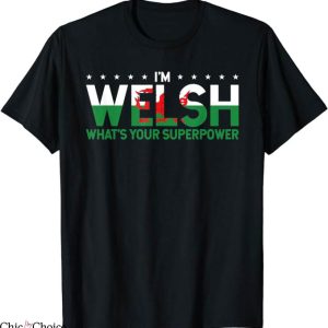 Wales Rugby T-Shirt Whats Your Superpower T-Shirt MLB