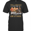 Yes I Am Old But I Saw Poison On Stage T-Shirt