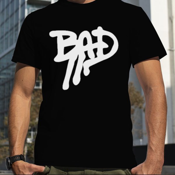 bad T Shirt