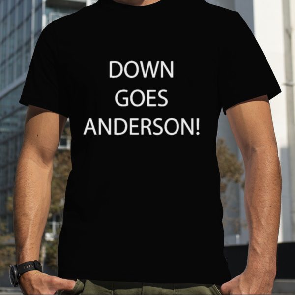 cleveland Down Goes Anderson Shirt