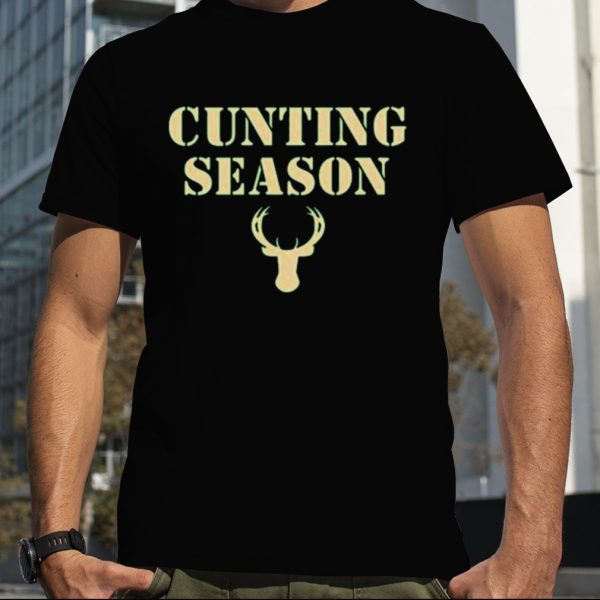 cunting Season T Shirt