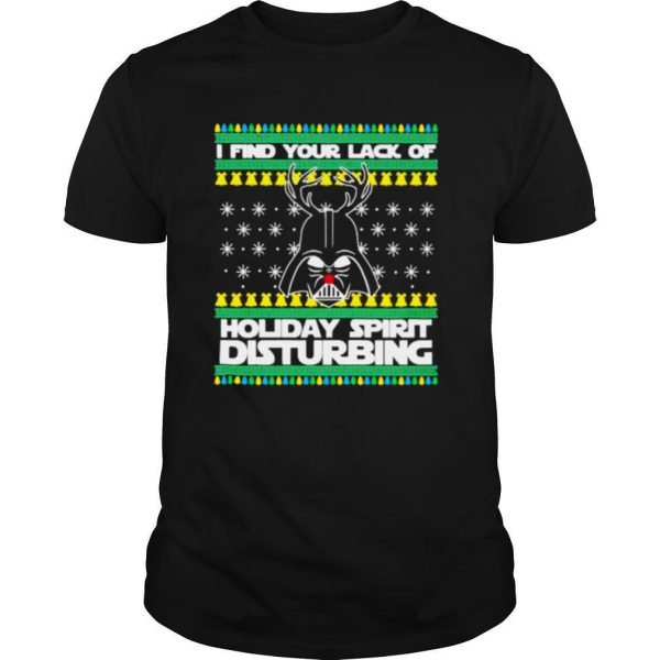 darth reindeer i find your lack of holiday spirit disturbing ugly christmas shirt