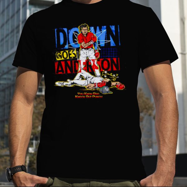 down Goes Anderson You Know Bro Knockout Punch T Shirt