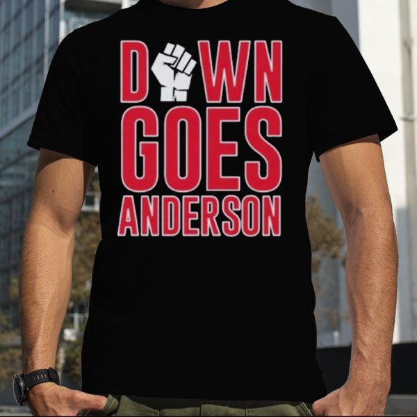 down goes anderson baseball fight tom hamilton down goes anderson Shirt