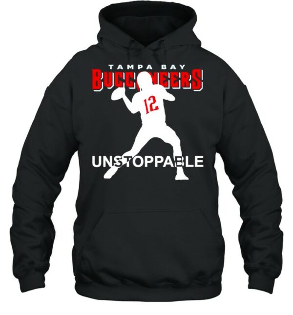 12 Tom Brady Tampa Bay Buccaneers unstoppable shirt