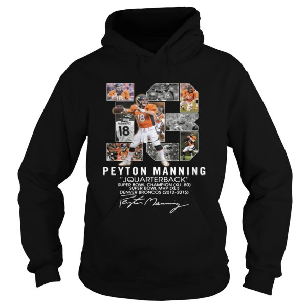 13 Peyton Manning quarterback super bowl champion shirt