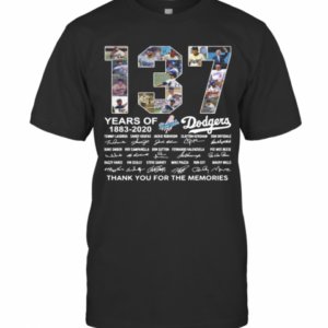 137 Years Of Los Angeles Dodgers 1883 2020 Thank You For The Memories Signatures T-Shirt