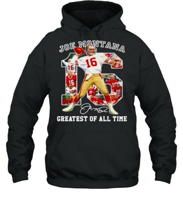 16 Joe Montana greatest of all time signature NFl shirt